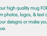 Custom Photo Mug – $6 Shipped