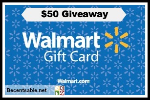 CLOSED-Giveaway: $50 WalMart Gift Card - Becentsable